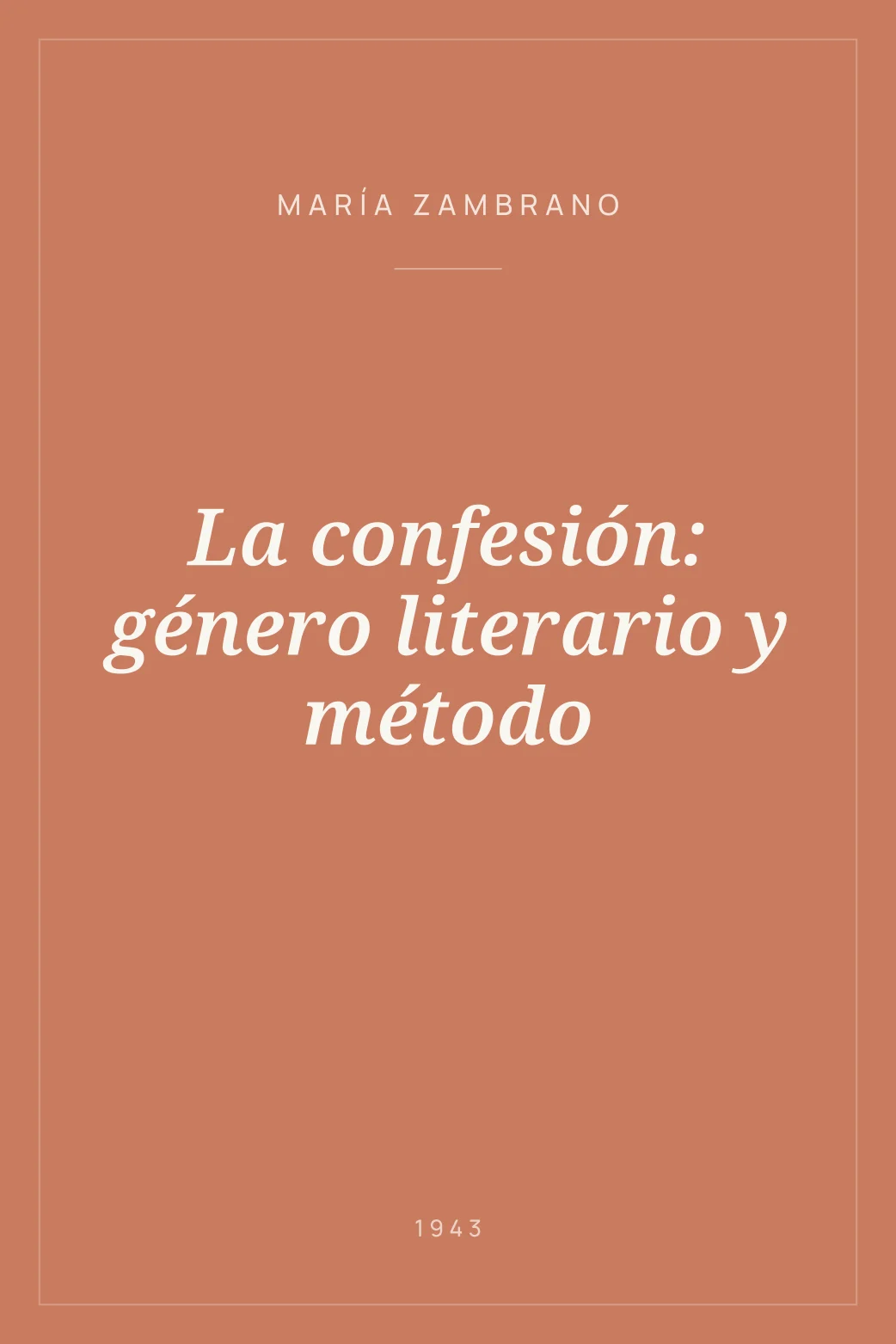 Portada de La confesión: género literario y método