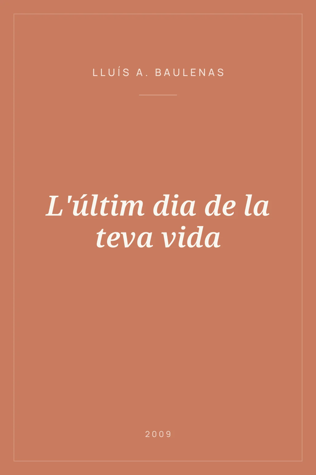 Portada de L'últim dia de la teva vida