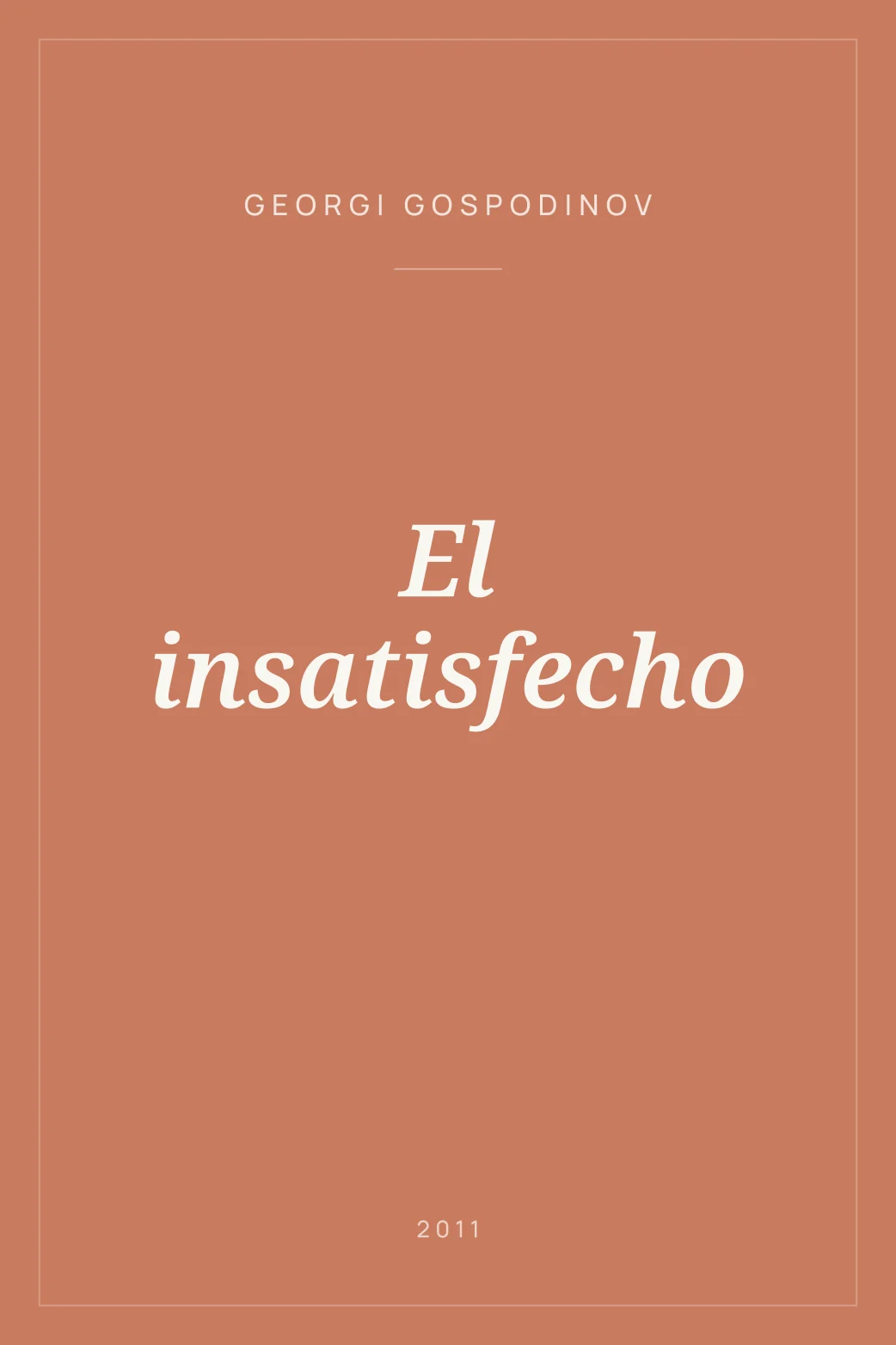 Portada de El insatisfecho