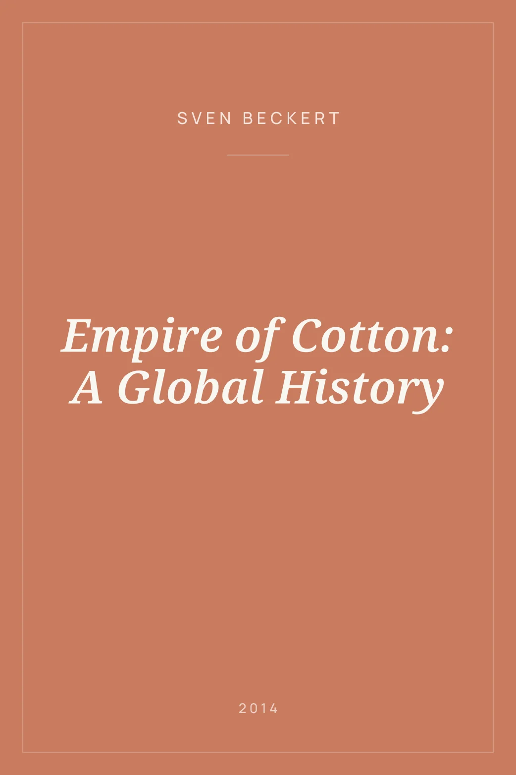 Portada de Empire of Cotton: A Global History