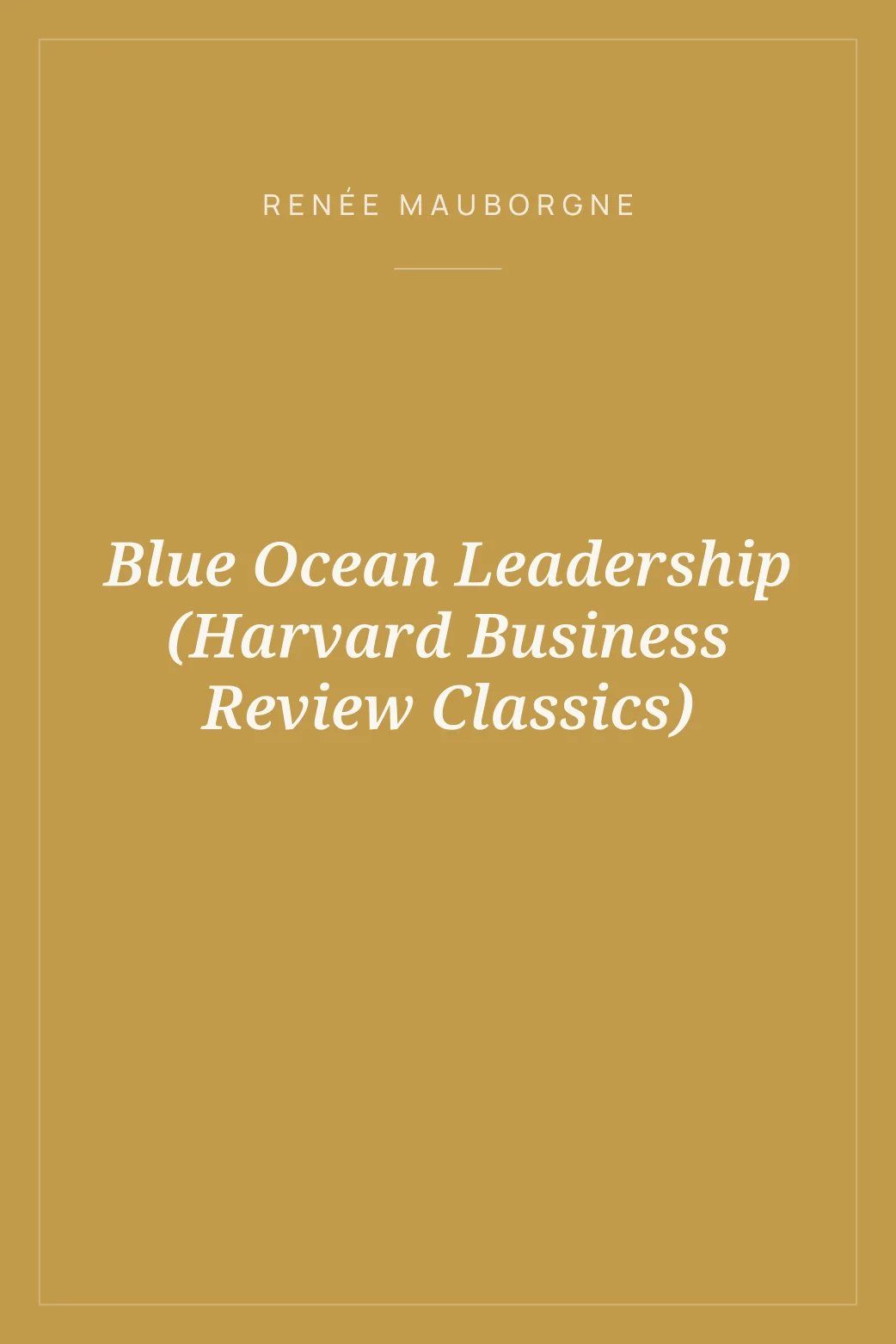 Portada de Blue Ocean Leadership (Harvard Business Review Classics)