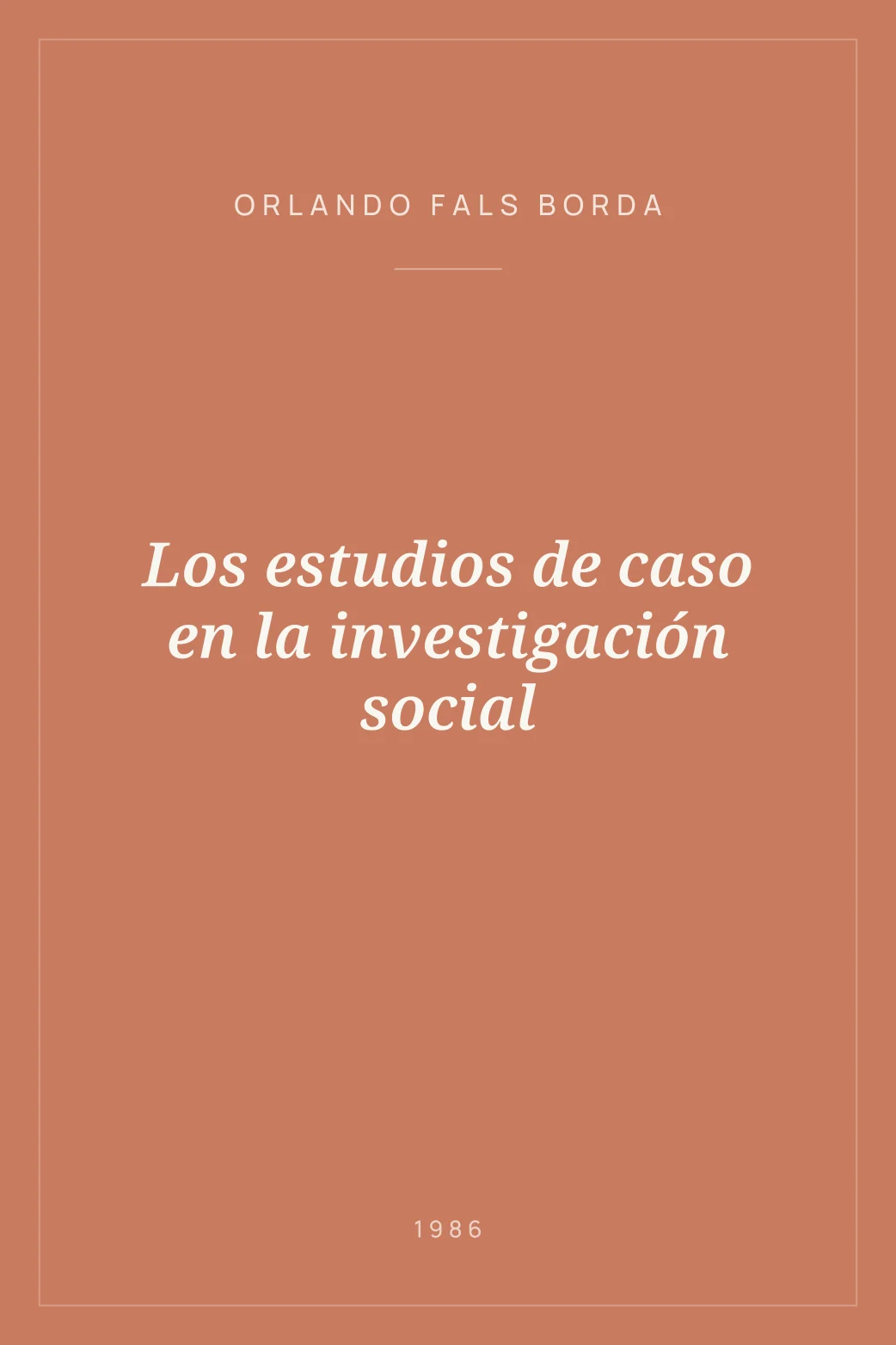 Portada de Los estudios de caso en la investigación social