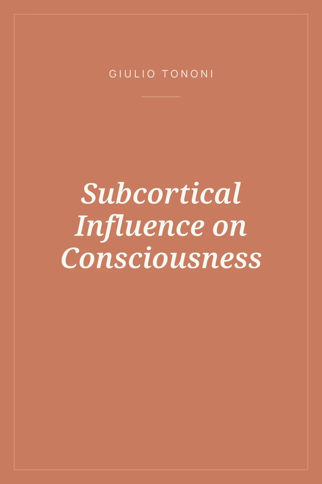 Portada de Subcortical Influence on Consciousness