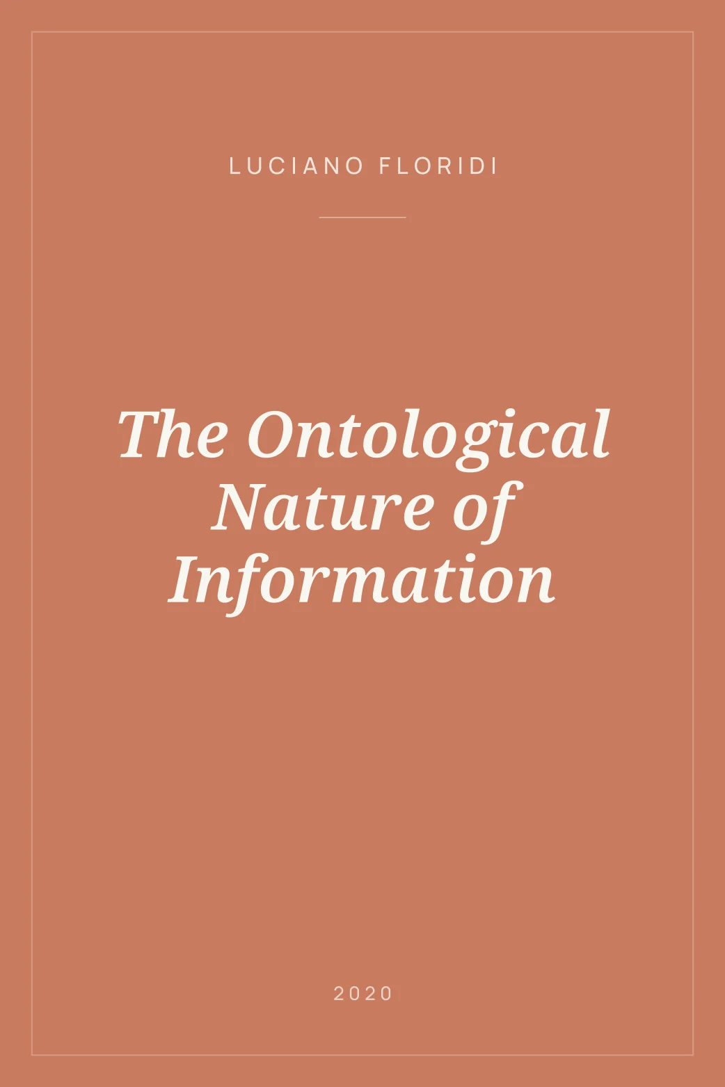 Portada de The Ontological Nature of Information
