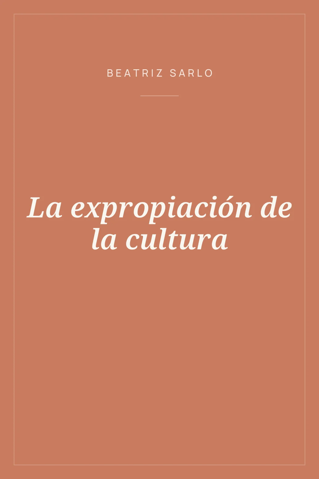 Portada de La expropiación de la cultura