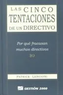 Portada de Las cinco tentaciones de un directivo