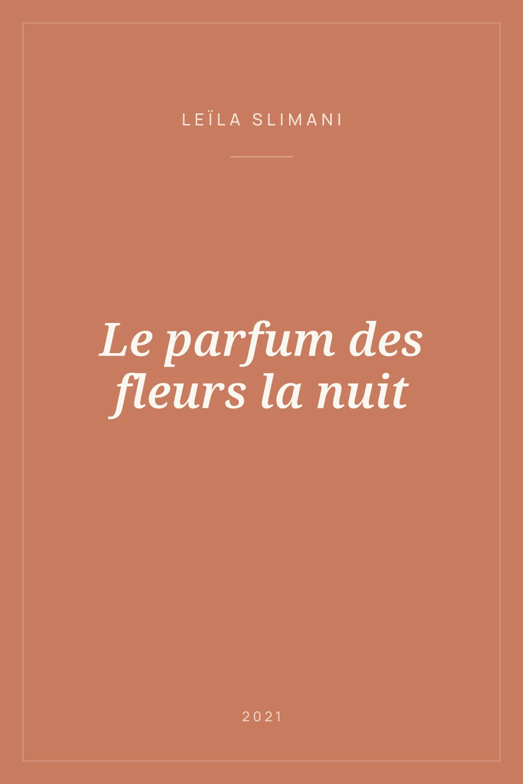 Portada de Le parfum des fleurs la nuit