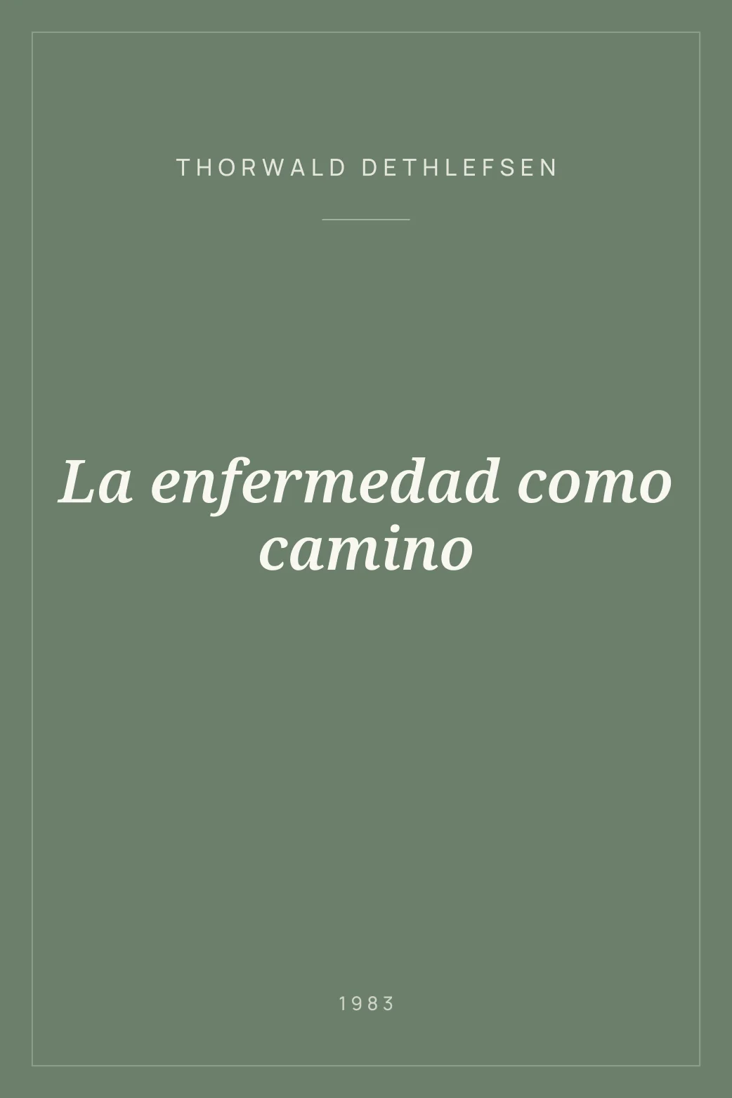 Portada de La enfermedad como camino