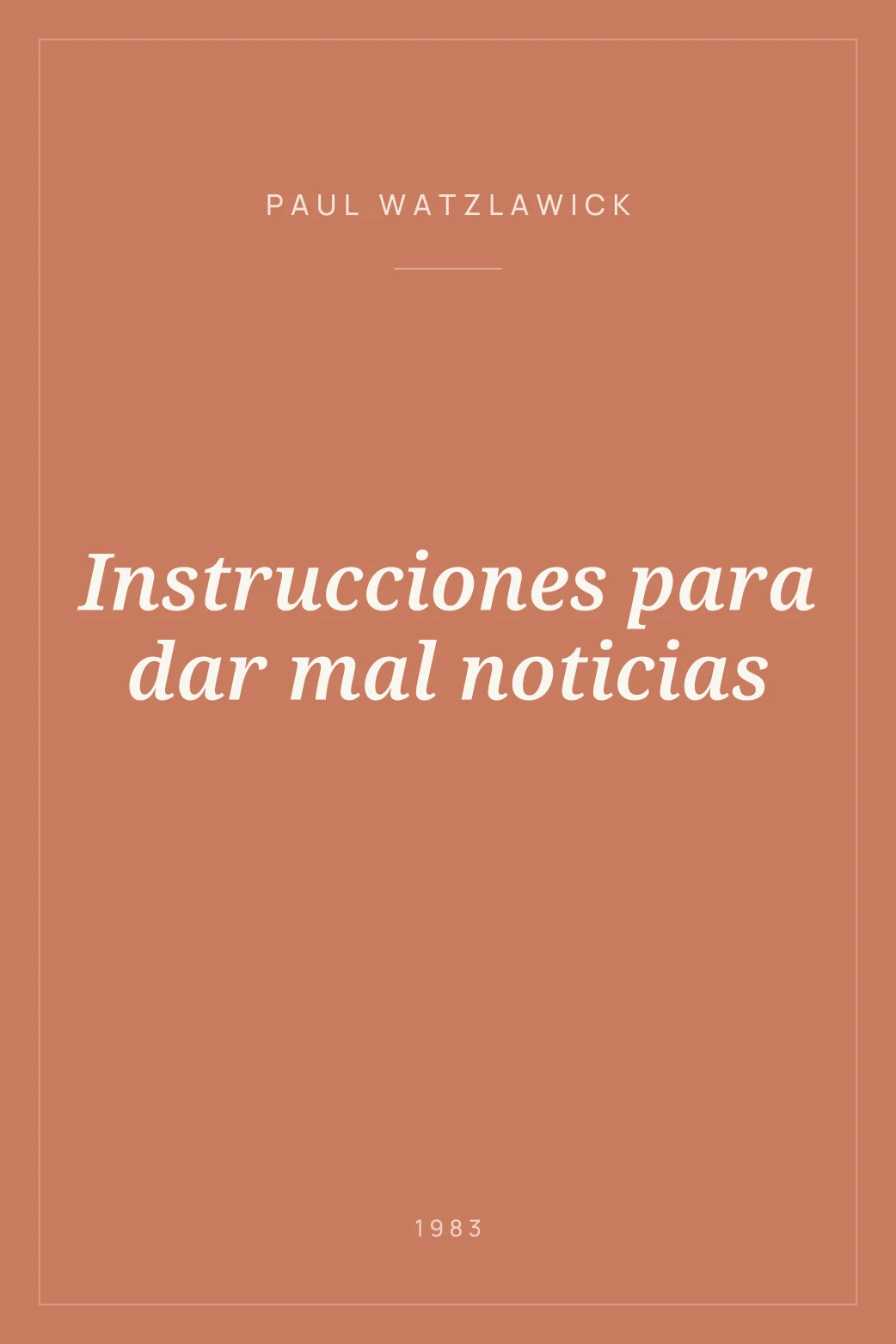 Portada de Instrucciones para dar mal noticias