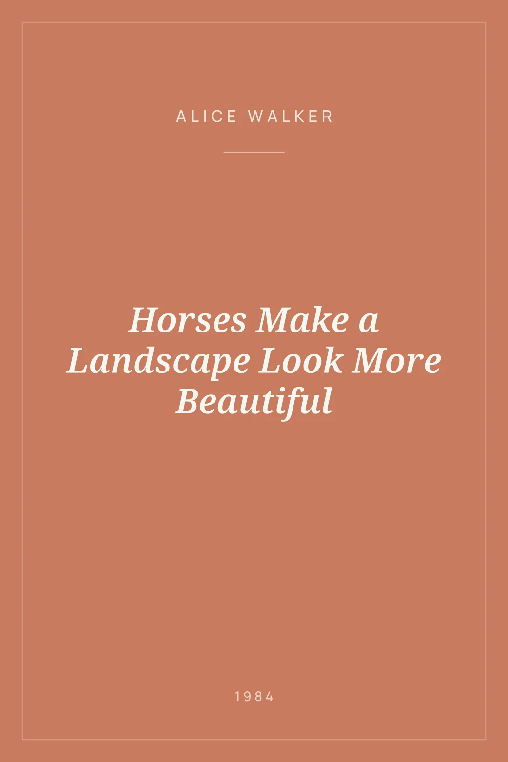 Portada de Horses Make a Landscape Look More Beautiful