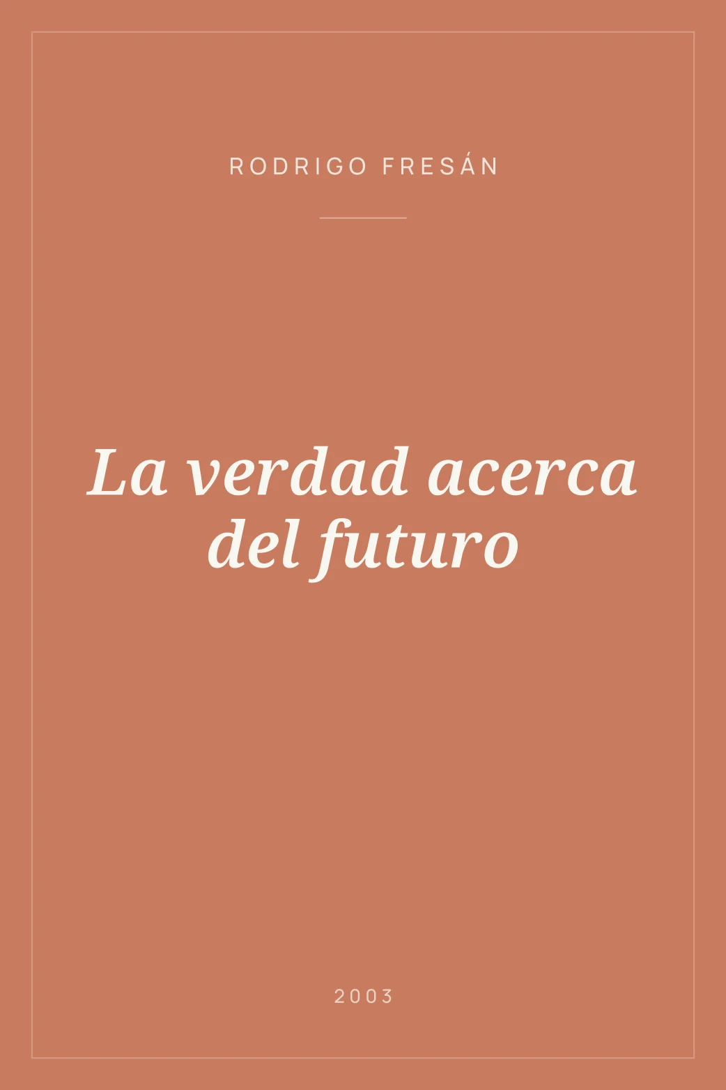 Portada de La verdad acerca del futuro