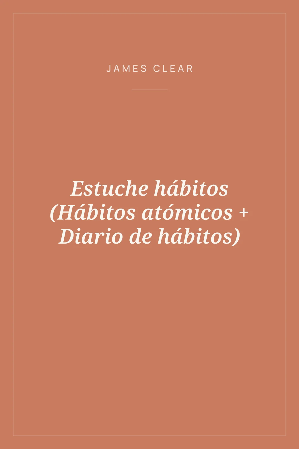 Portada de Estuche hábitos (Hábitos atómicos + Diario de hábitos)