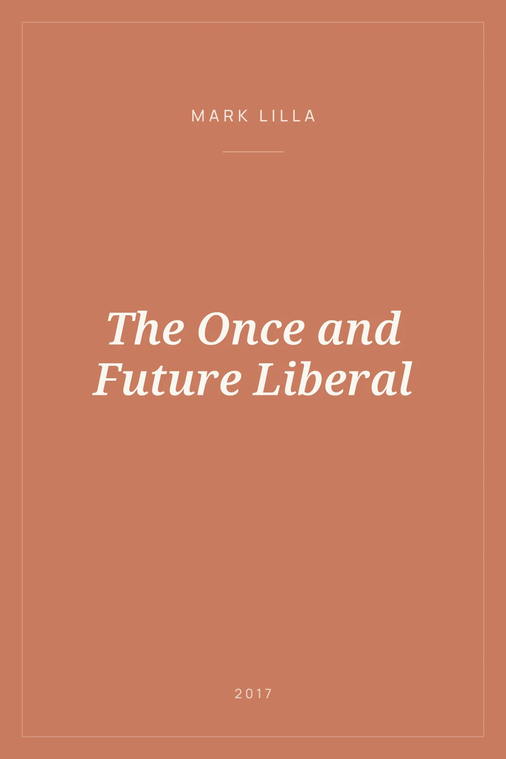 Portada de The Once and Future Liberal