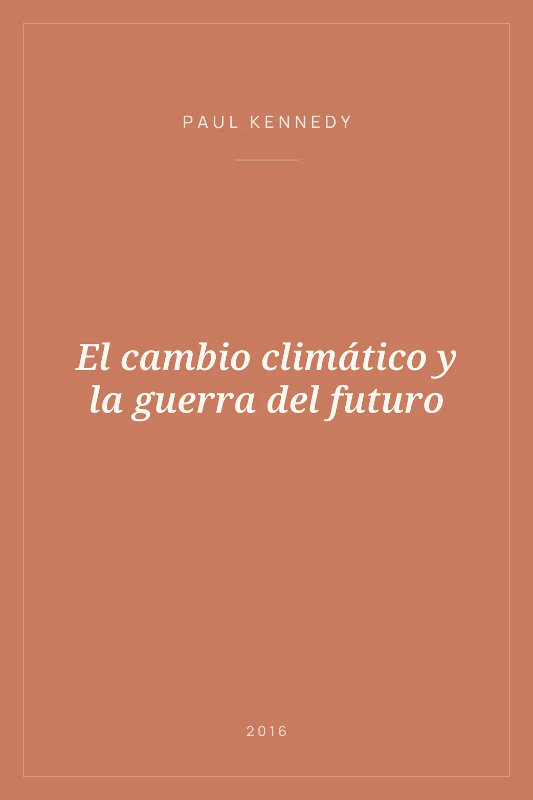 Portada de El cambio climático y la guerra del futuro