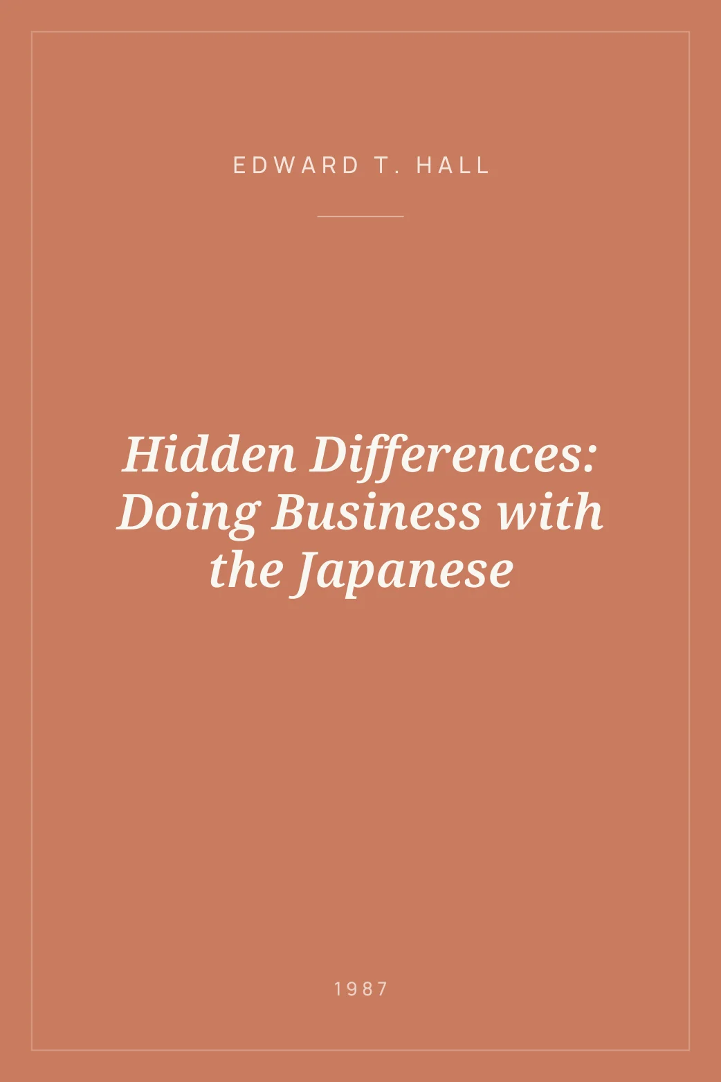 Portada de Hidden Differences: Doing Business with the Japanese