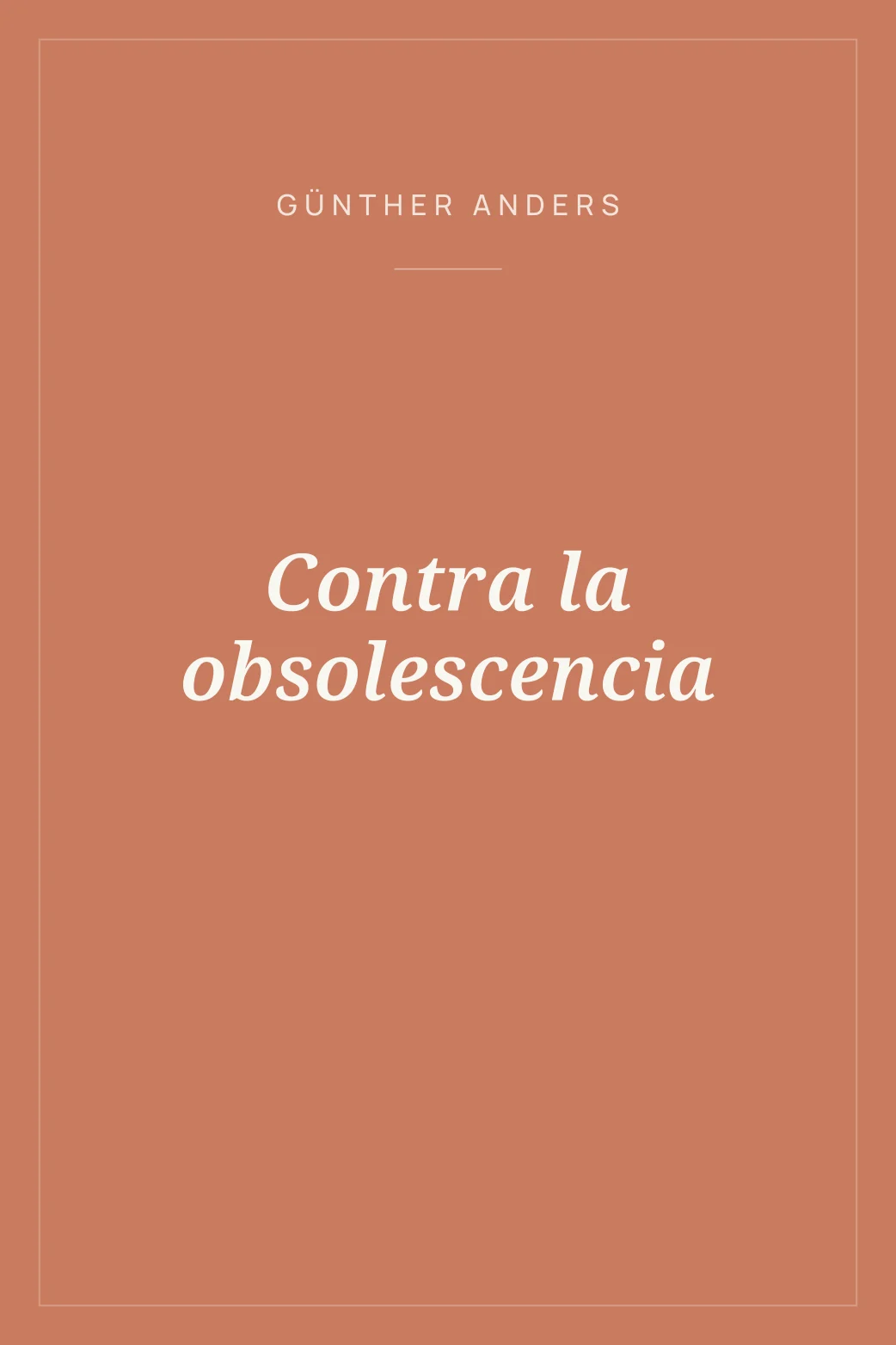 Portada de Contra la obsolescencia