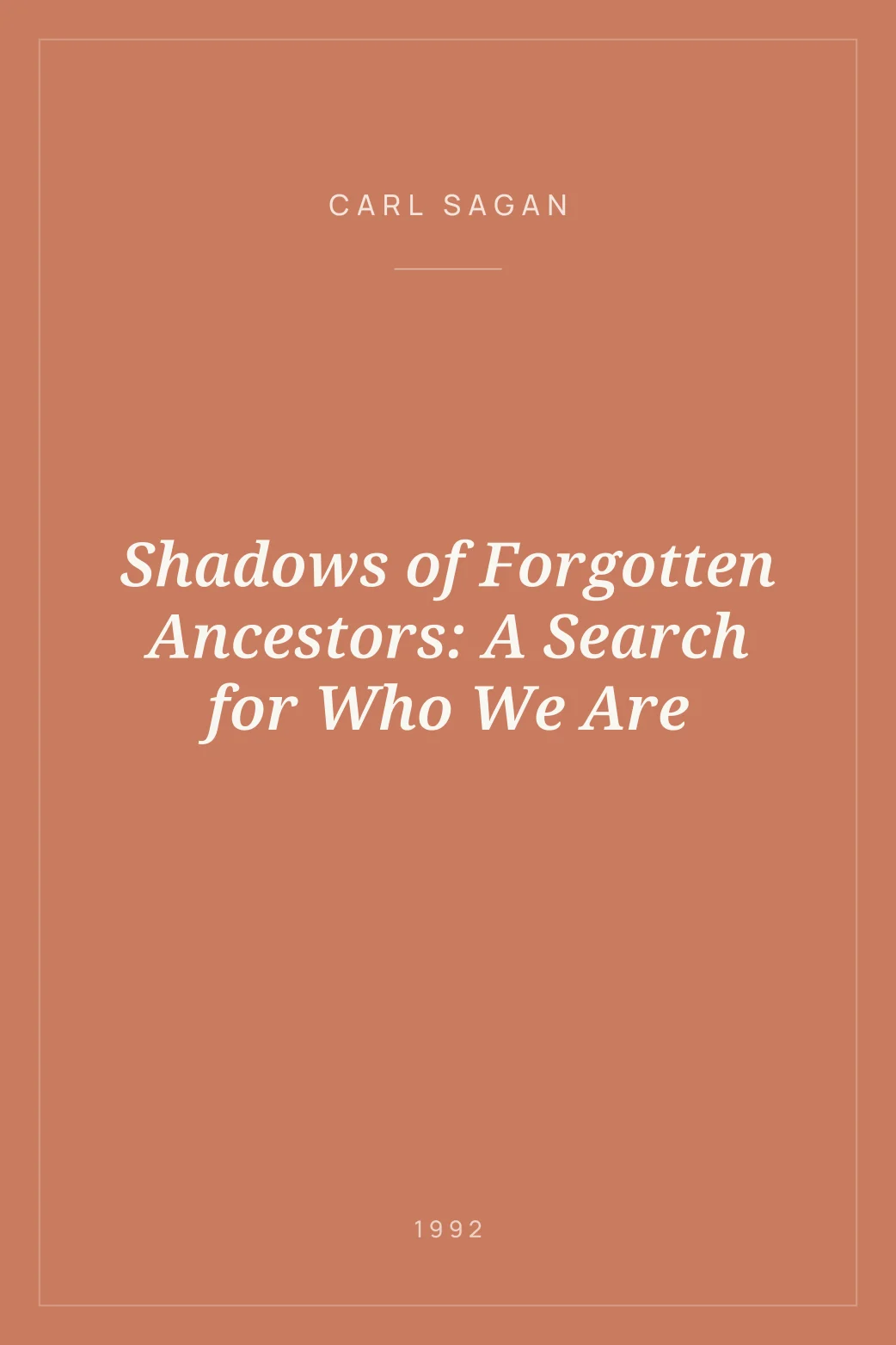 Portada de Shadows of Forgotten Ancestors: A Search for Who We Are