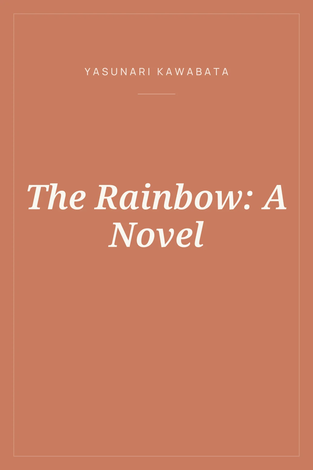 Portada de The Rainbow: A Novel