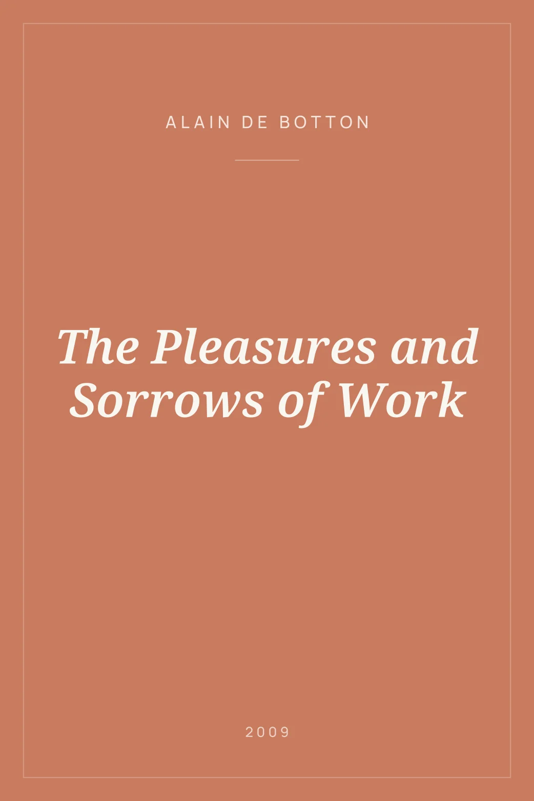 Portada de The Pleasures and Sorrows of Work