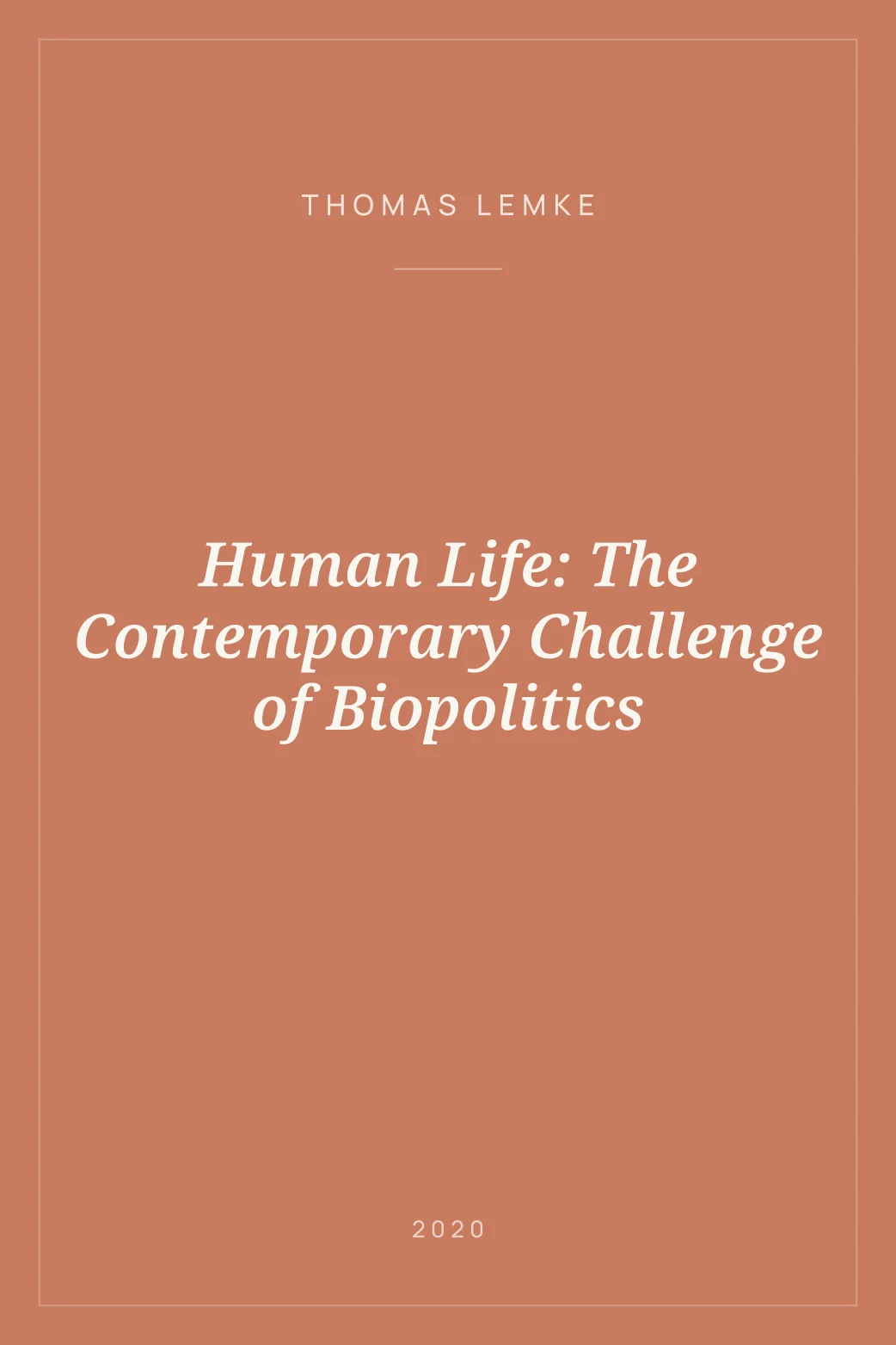 Portada de Human Life: The Contemporary Challenge of Biopolitics
