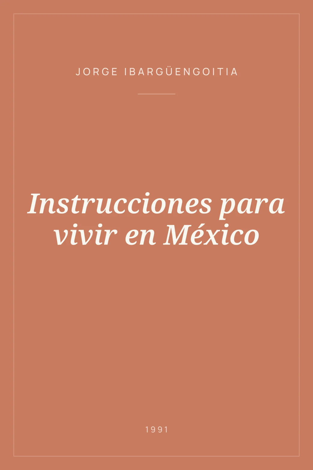 Portada de Instrucciones para vivir en México