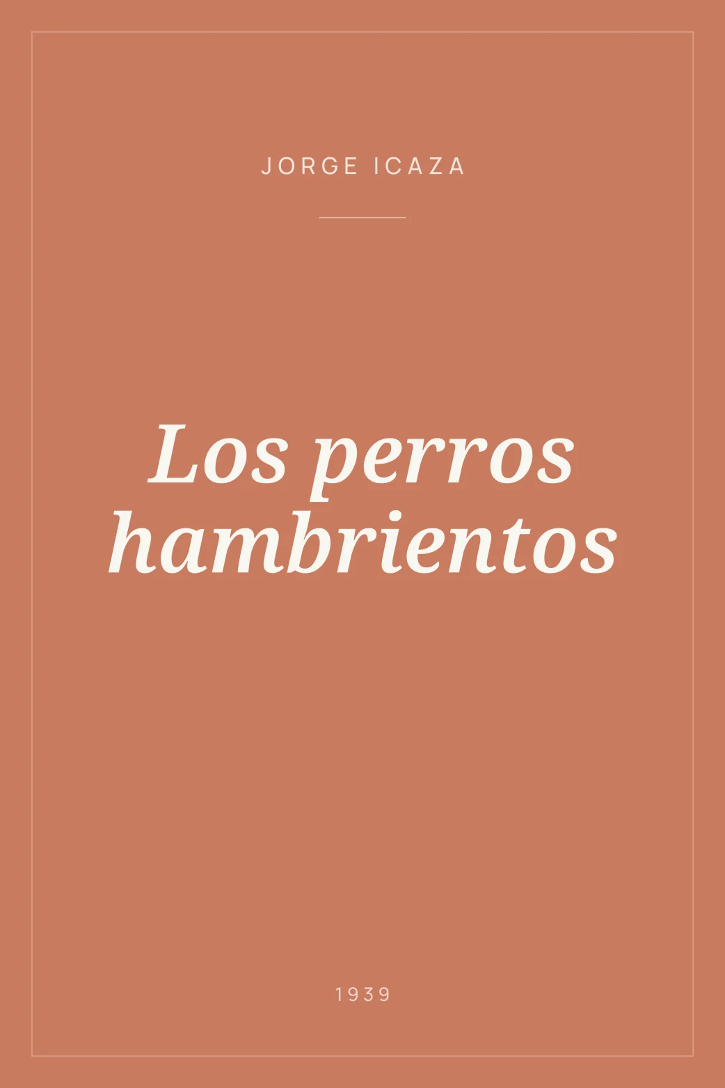Portada de Los perros hambrientos