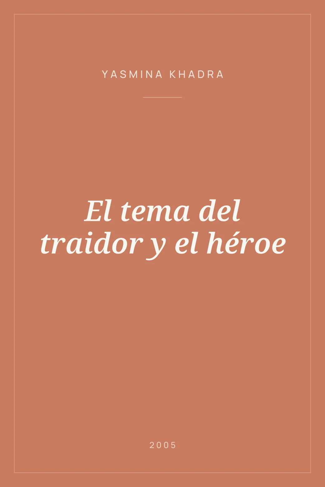 Portada de El tema del traidor y el héroe