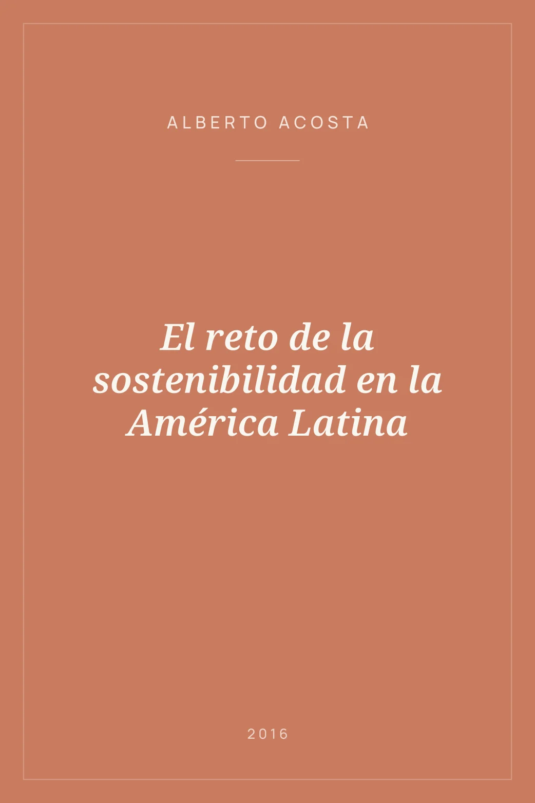 Portada de El reto de la sostenibilidad en la América Latina
