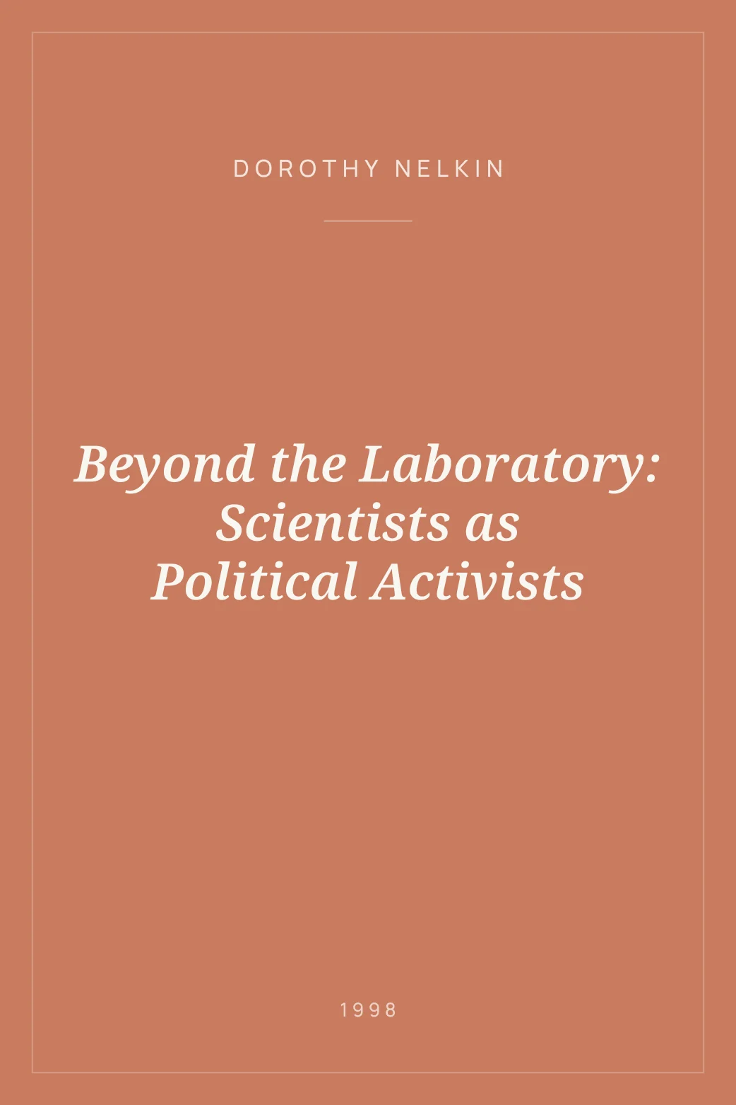 Portada de Beyond the Laboratory: Scientists as Political Activists