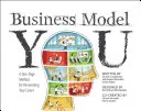 Portada de Business Model You: A One-Page Method for Reinventing Your Career