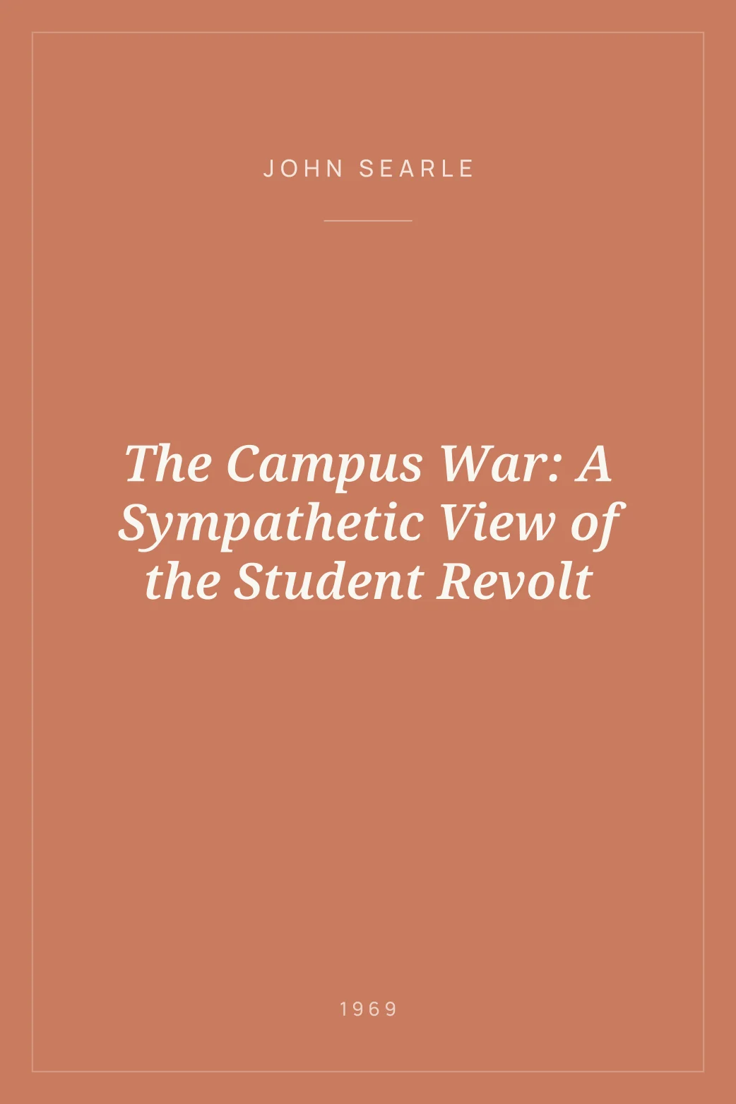 Portada de The Campus War: A Sympathetic View of the Student Revolt