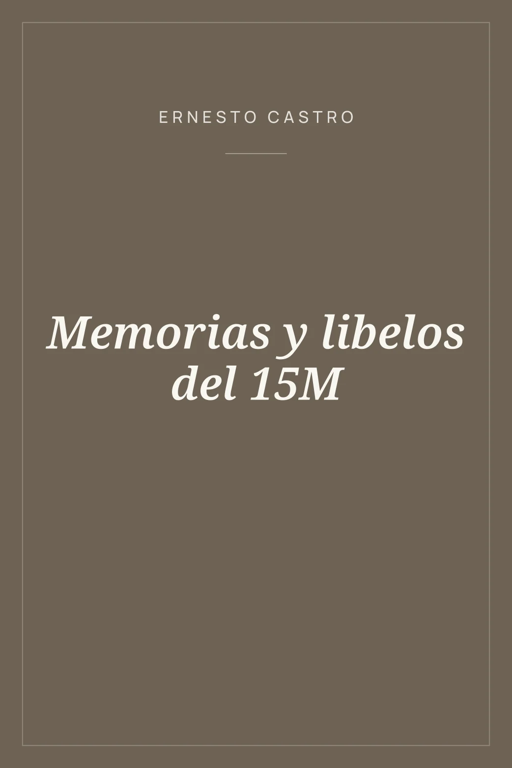 Portada de Memorias y libelos del 15M