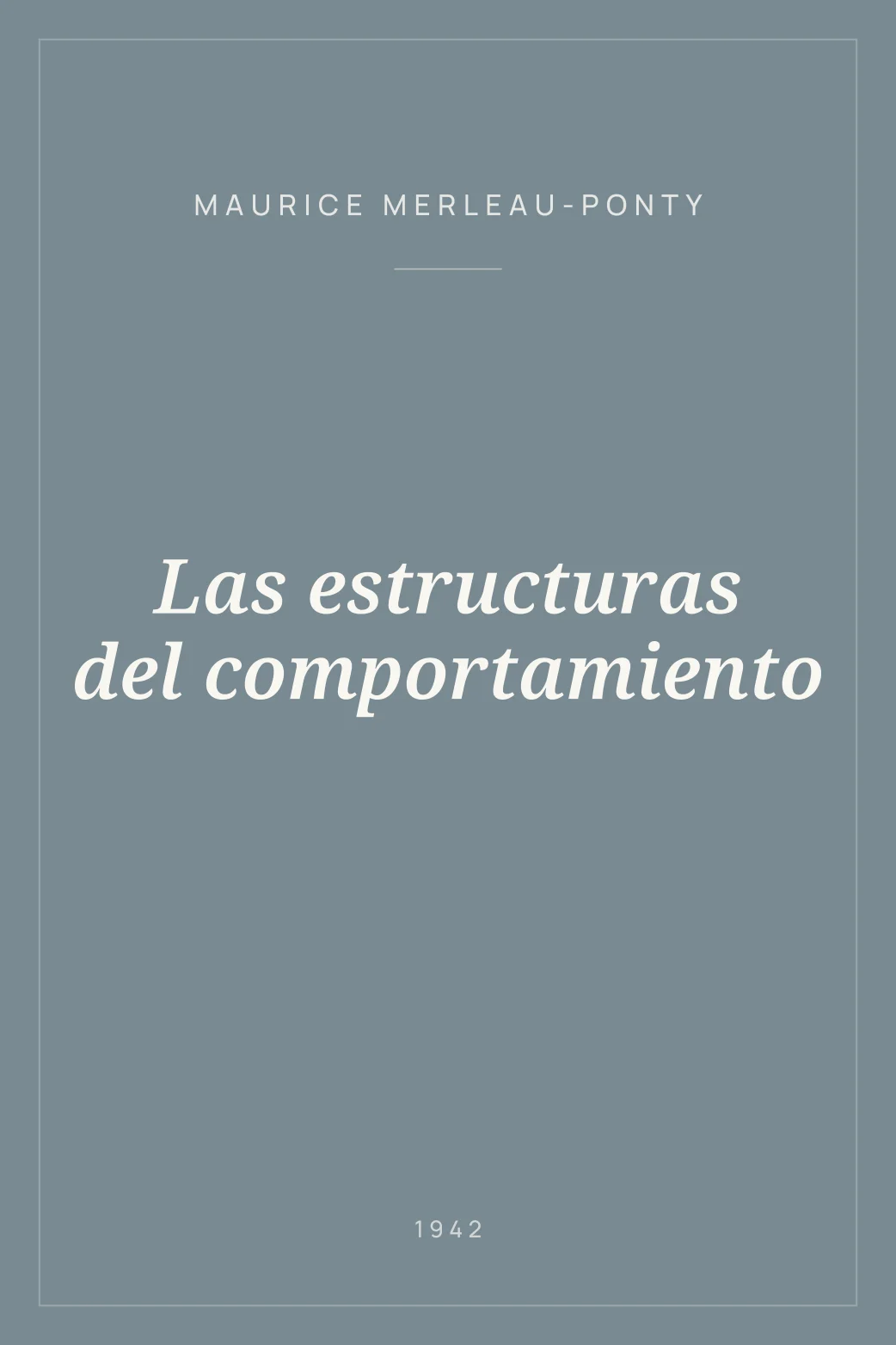 Portada de Las estructuras del comportamiento