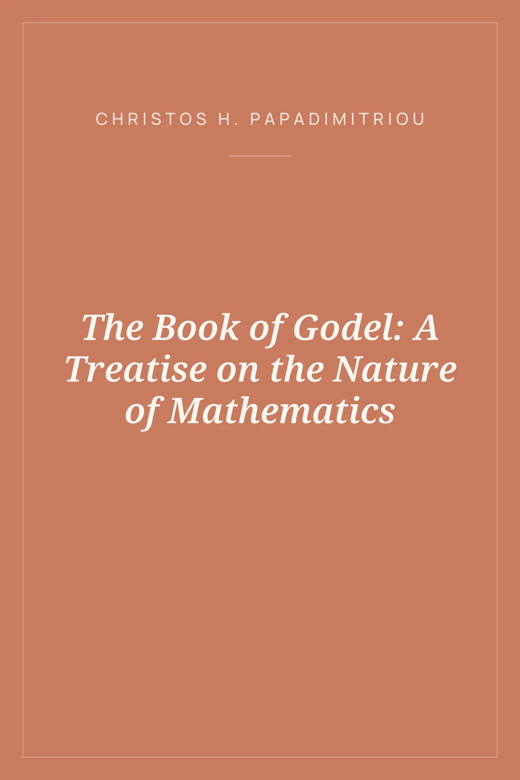Portada de The Book of Godel: A Treatise on the Nature of Mathematics