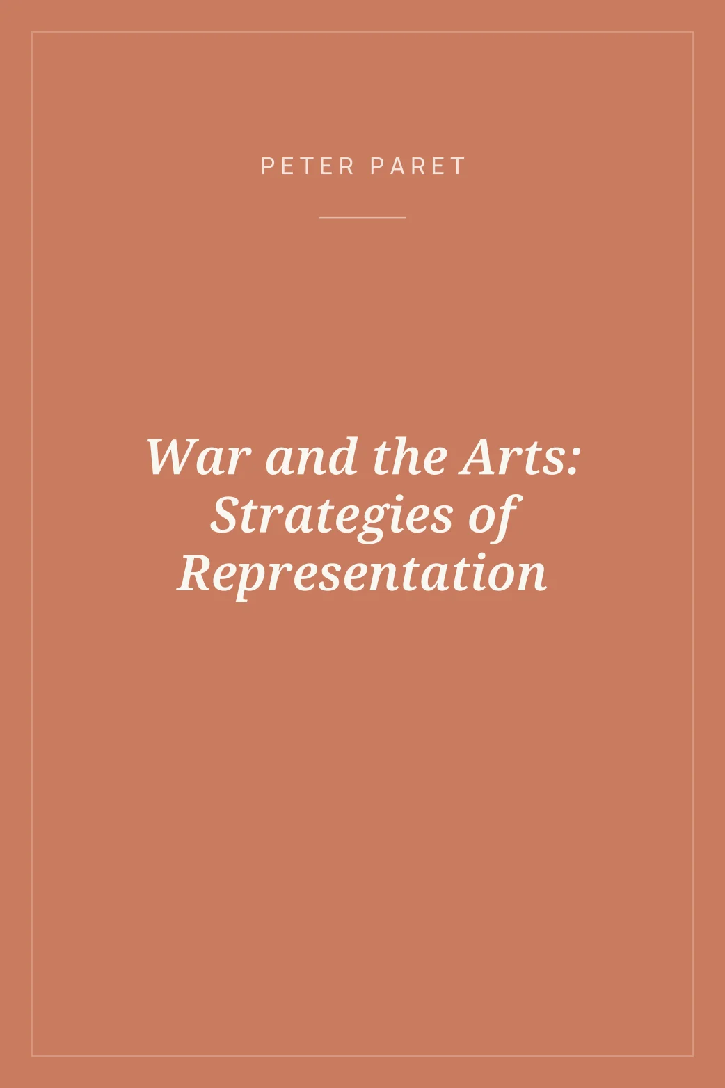 Portada de War and the Arts: Strategies of Representation