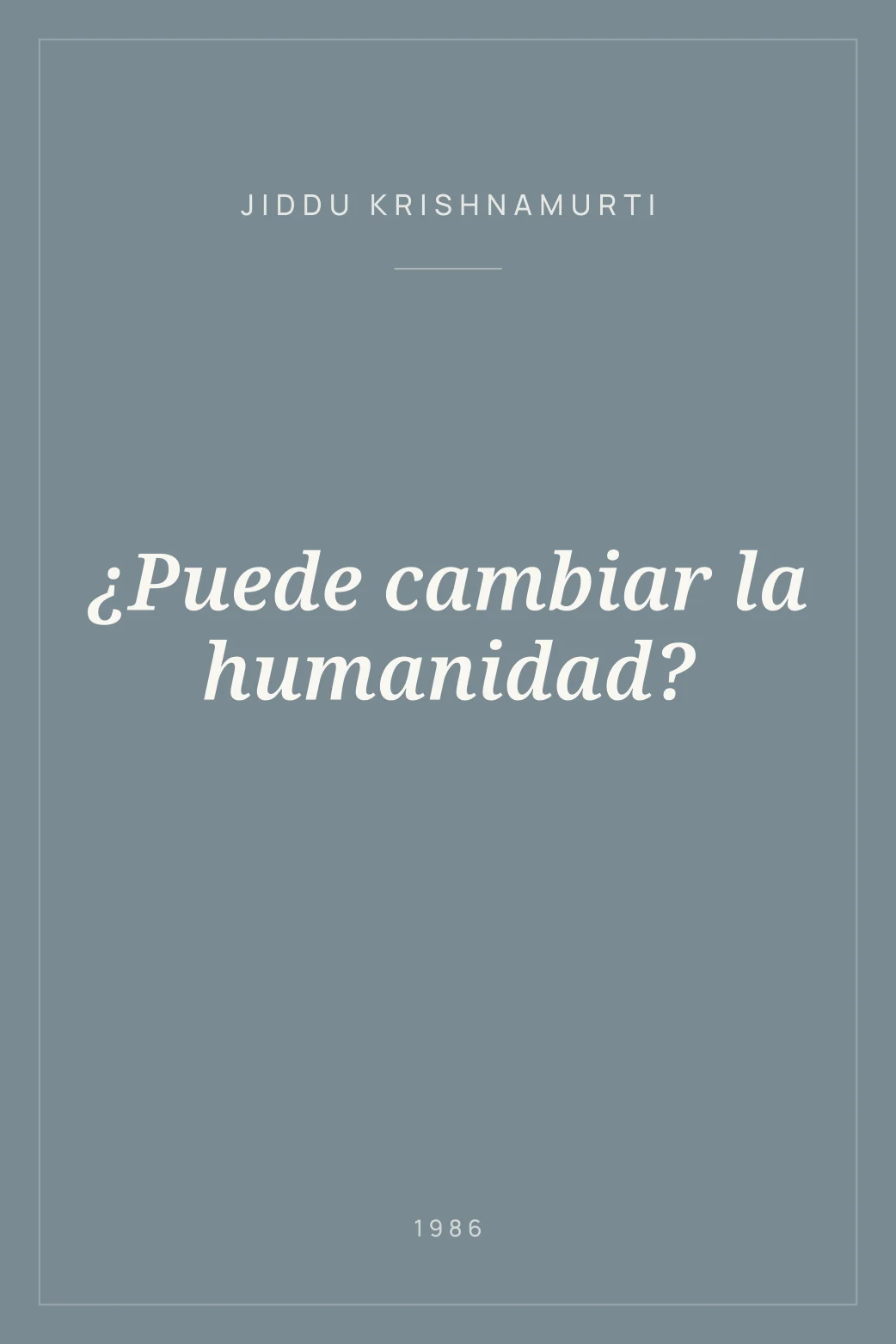Portada de ¿Puede cambiar la humanidad?