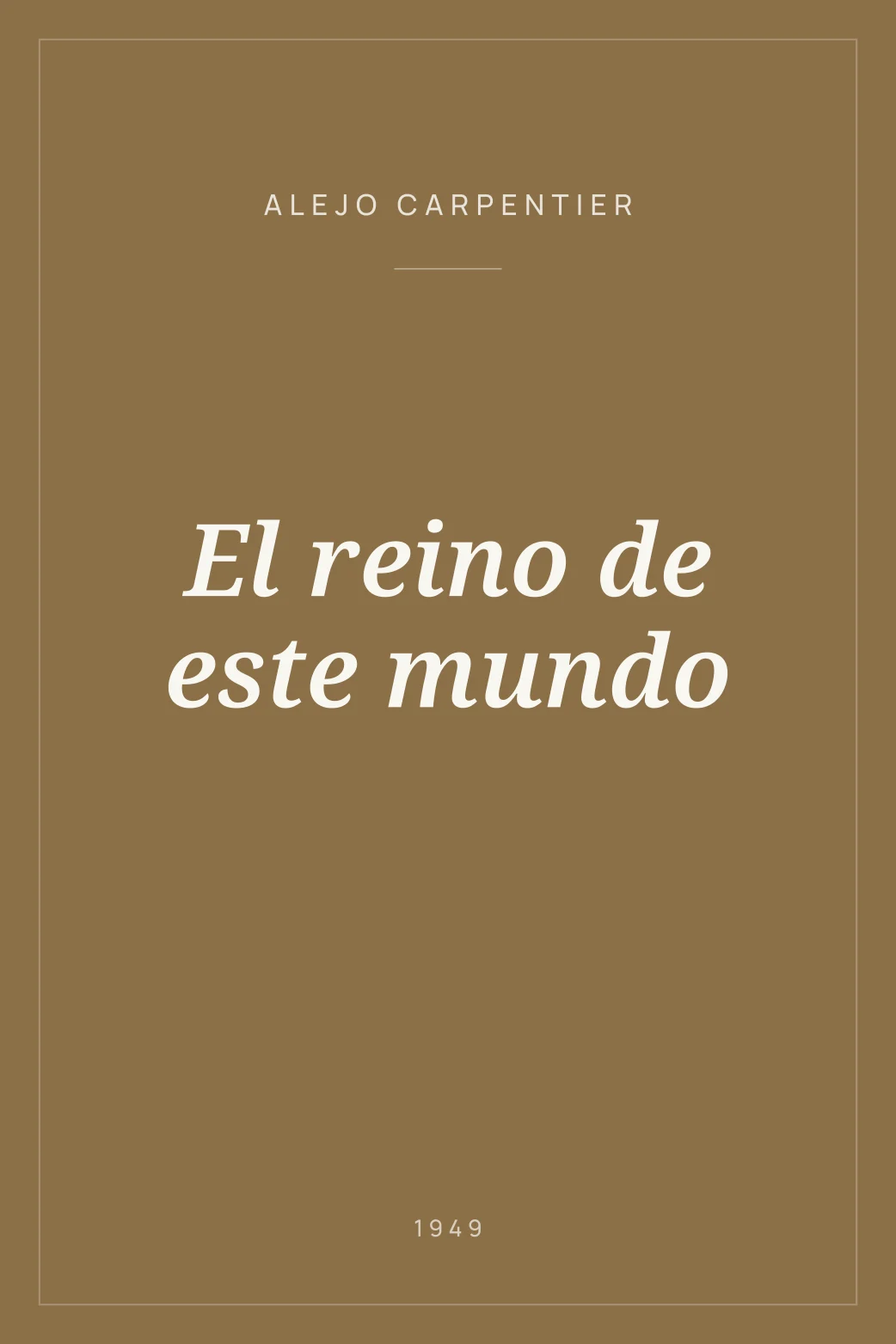 Portada de El reino de este mundo