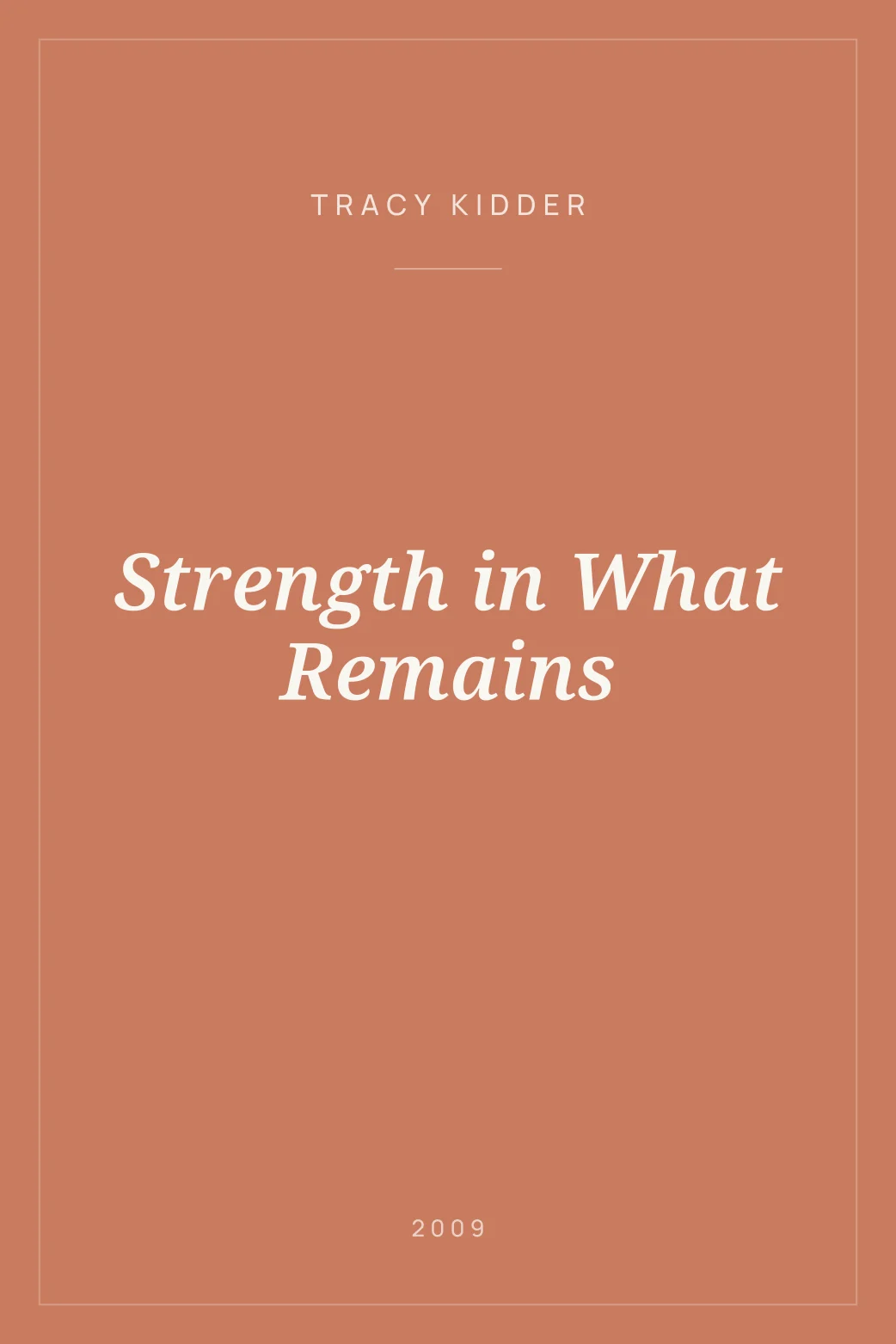 Portada de Strength in What Remains