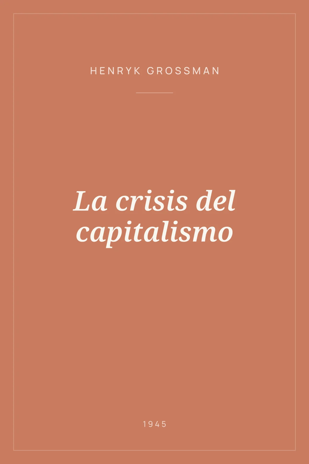 Portada de La crisis del capitalismo