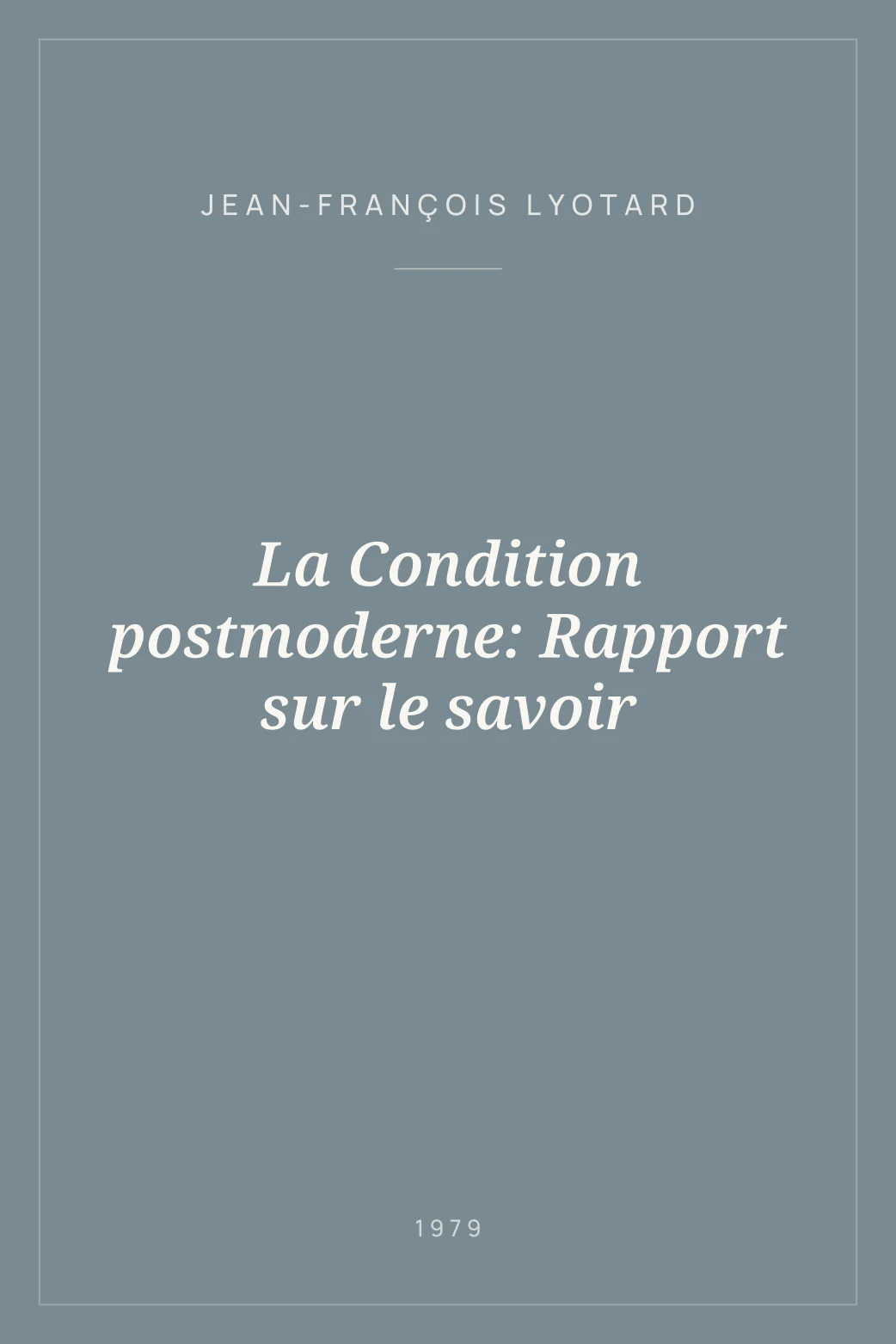 Portada de La Condition postmoderne: Rapport sur le savoir