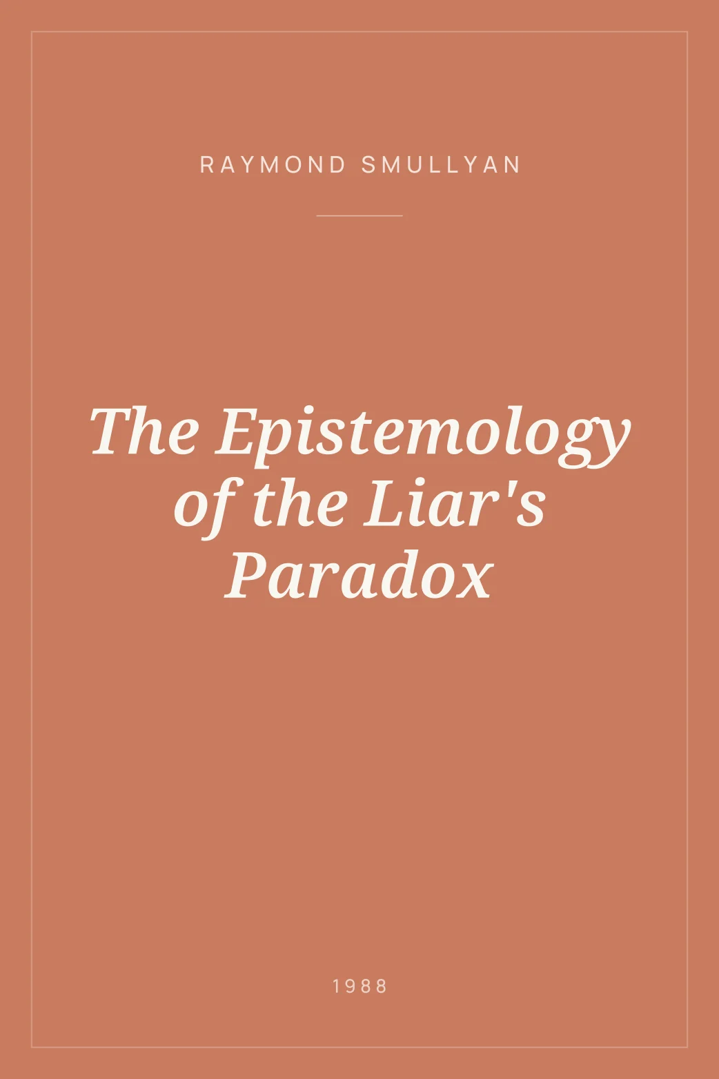 Portada de The Epistemology of the Liar's Paradox