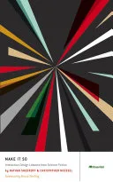 Portada de Make It So: Interaction Design Lessons from Science Fiction