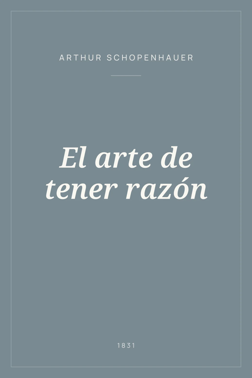 Portada de El arte de tener razón