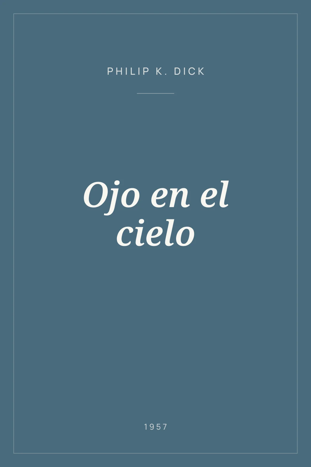 Portada de Ojo en el cielo