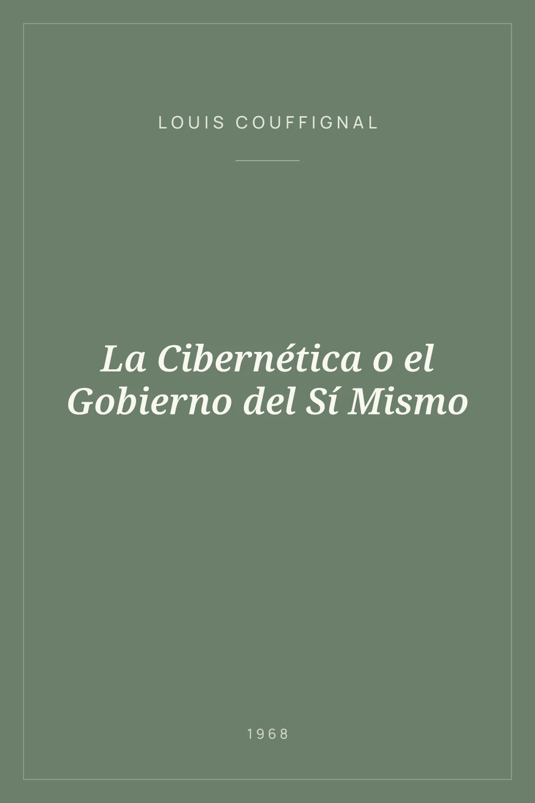 Portada de La Cibernética o el Gobierno del Sí Mismo