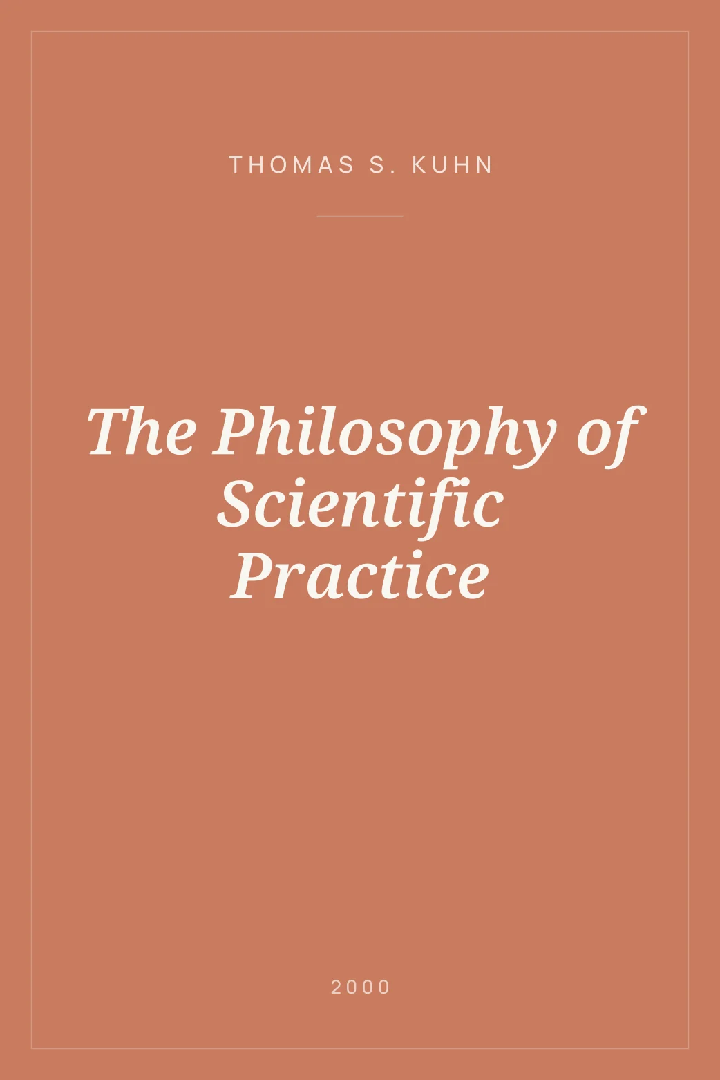 Portada de The Philosophy of Scientific Practice
