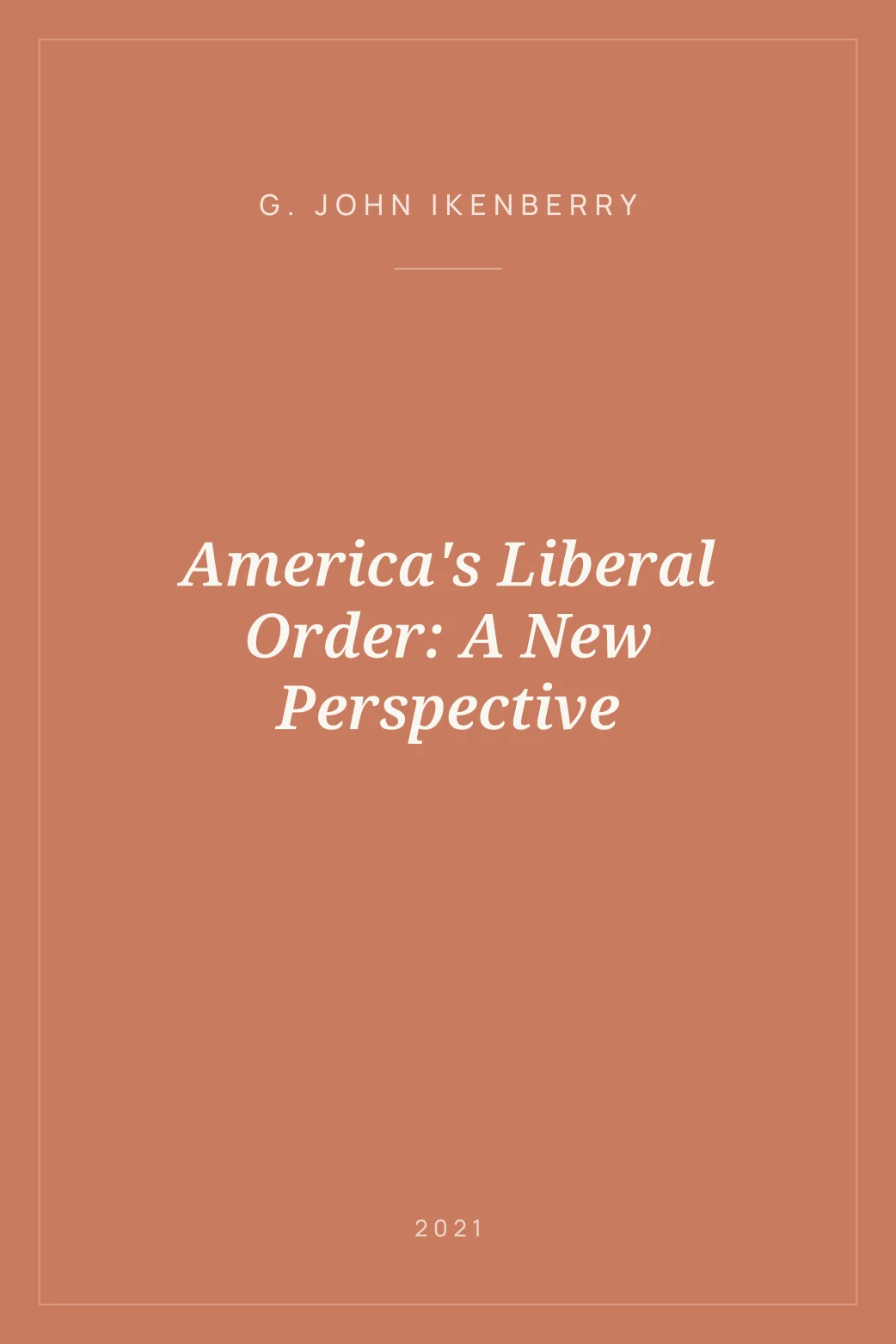 Portada de America's Liberal Order: A New Perspective