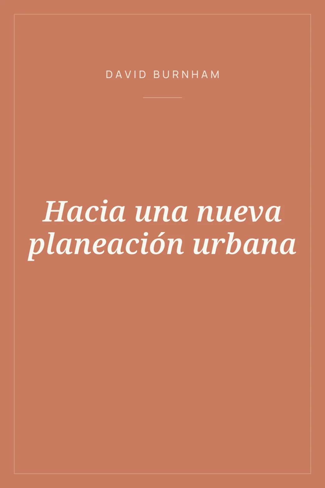 Portada de Hacia una nueva planeación urbana
