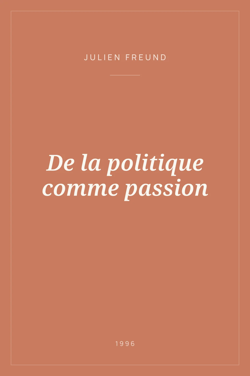 Portada de De la politique comme passion