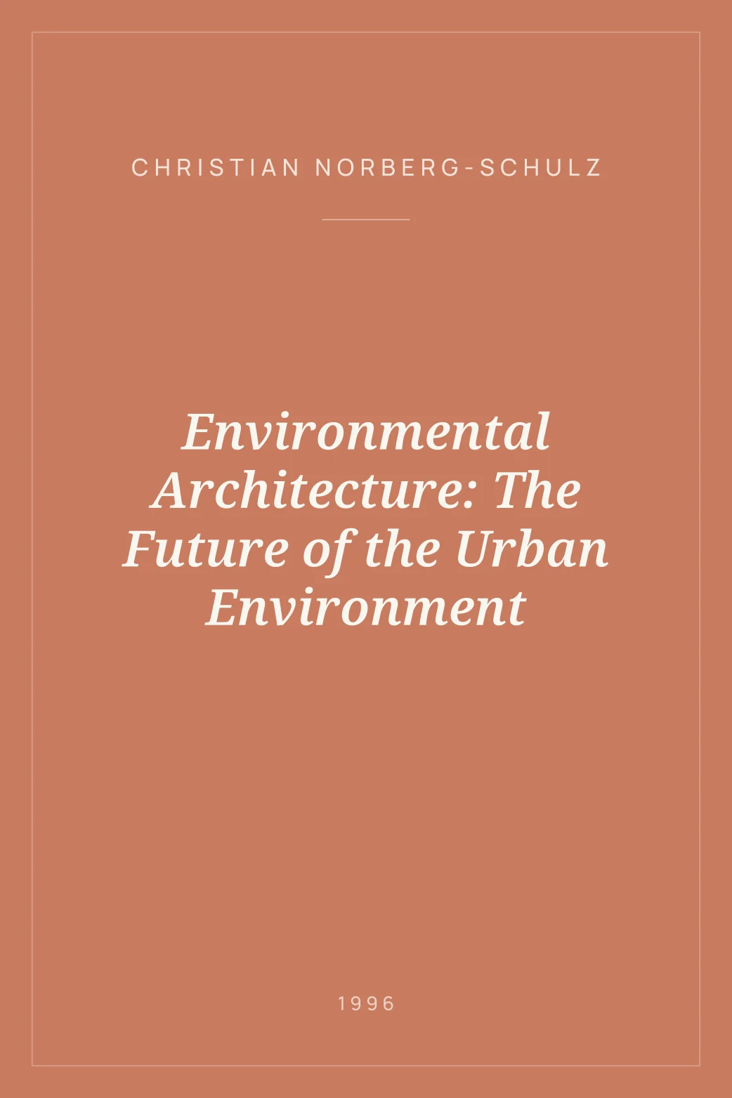 Portada de Environmental Architecture: The Future of the Urban Environment